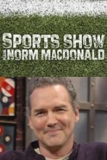 Watch Sports Show with Norm Macdonald Wootly